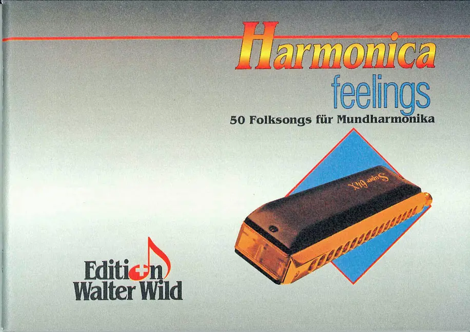 Harmonica Feelings - 50 Folksongs